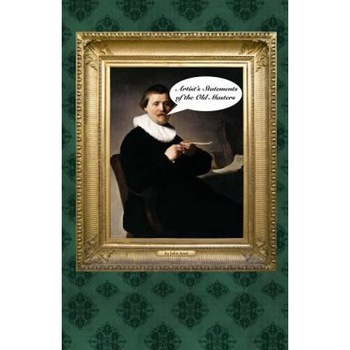 Artist's Statements of the Old Masters, John Seed (Author) Artist's Statements of the Old Masters, John Seed (Author)