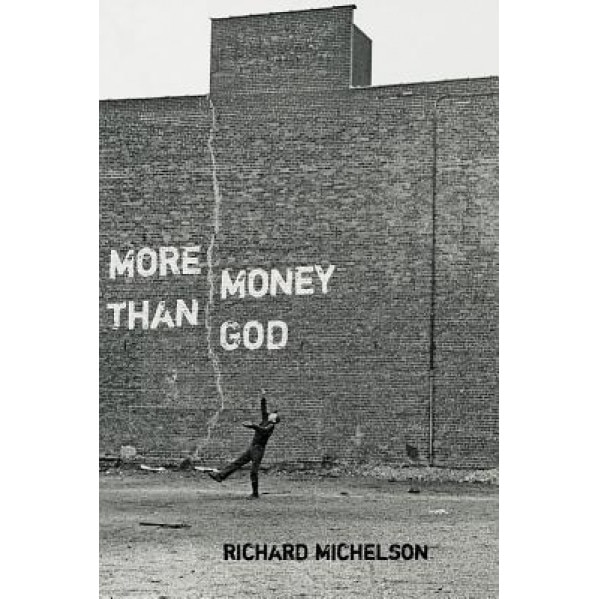 More Money Than God, Richard Michelson (Author)