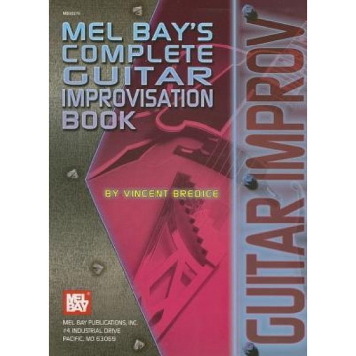 Complete Guitar Improvisation Book, Vincent Bredice (Author)