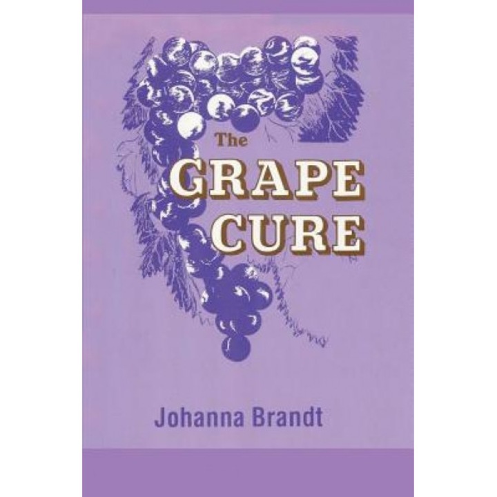 The Grape Cure, Johanna Brandt (Author)
