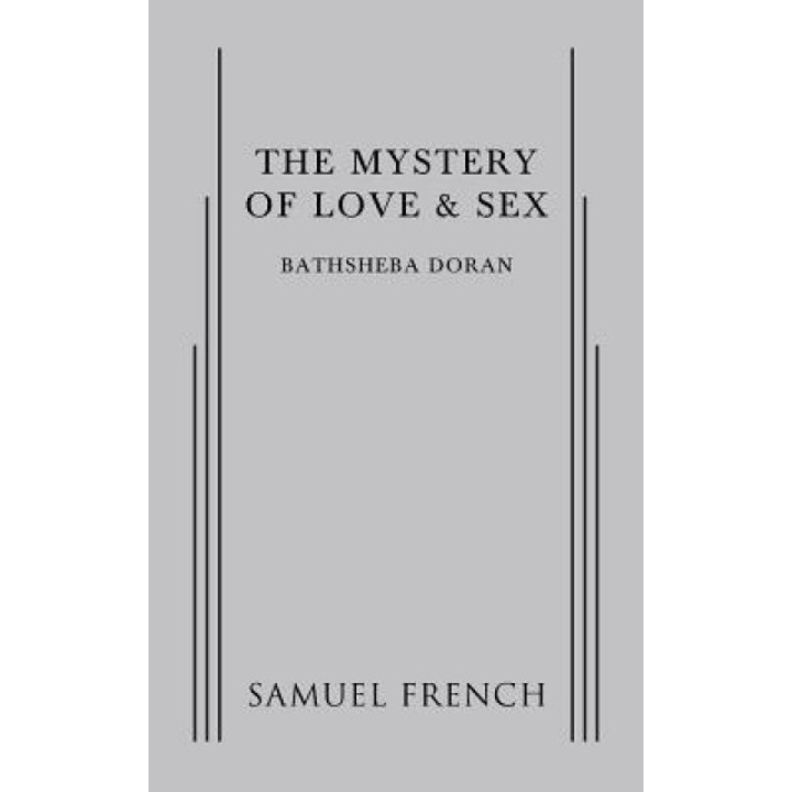 The Mystery of Love & Sex, Bathsheba Doran (Author)