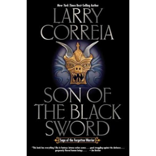 Son of the Black Sword, Larry Correia (Author)