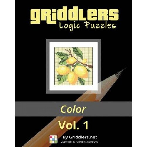 Griddlers Logic Puzzles: Color: Nonograms, Griddlers, Picross, Griddlers Team (Author)