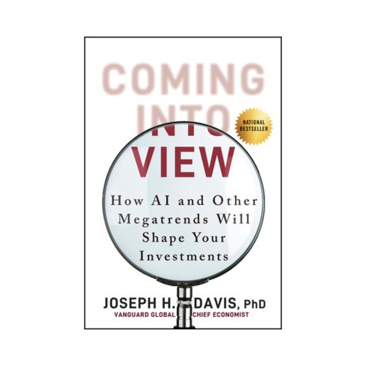 Coming Into View: How Ai And Rising Debt Will Reshape The Economy, And Investing - Joe Davis
