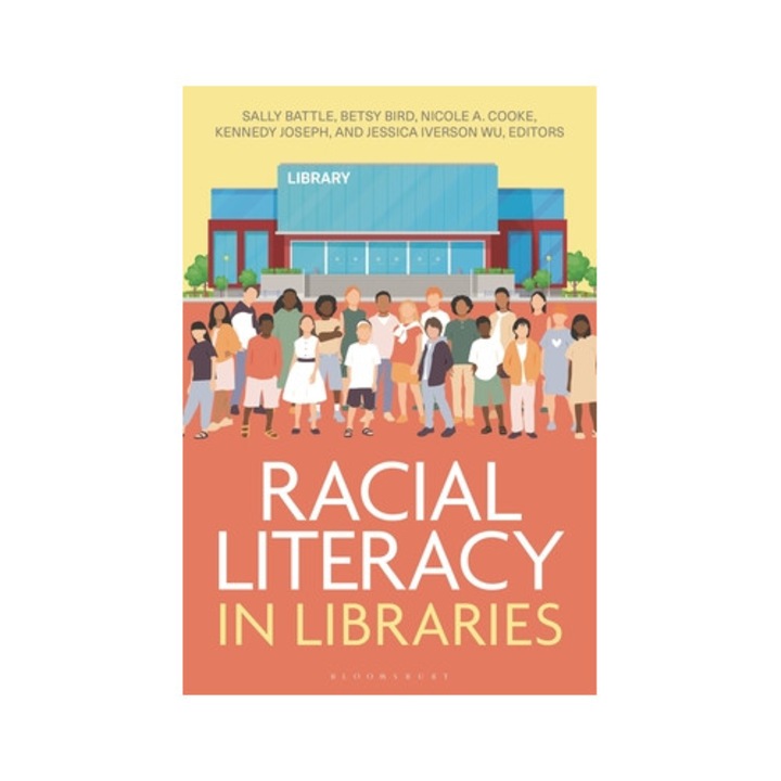 Racial Literacy In Libraries - Sally Battle