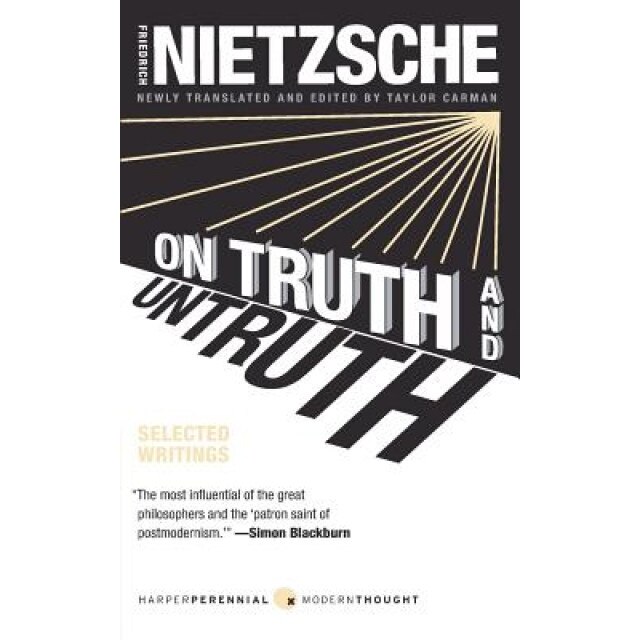 On Truth and Untruth: Selected Writings, Friedrich Wilhelm Nietzsche