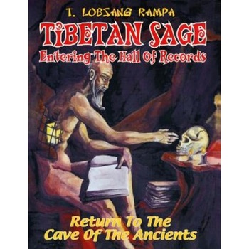 Tibetan Sage - Entering the Hall of Records - T. Lobsang Rampa (Author) Tibetan Sage - Entering the Hall of Records - T. Lobsang Rampa (Author)