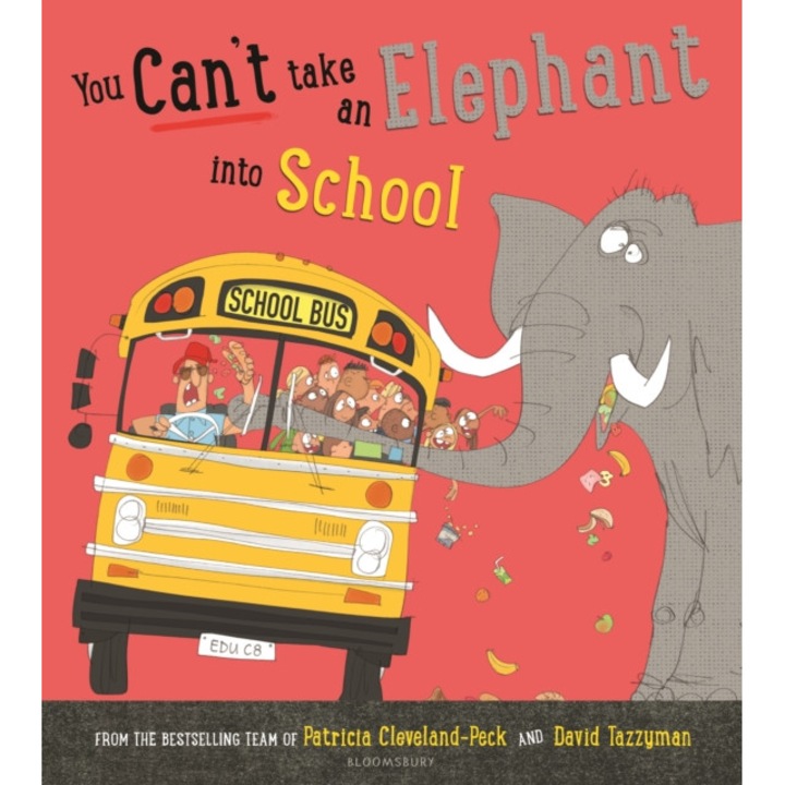 You Can't Take An Elephant Into School - Patricia Cleveland-peck
