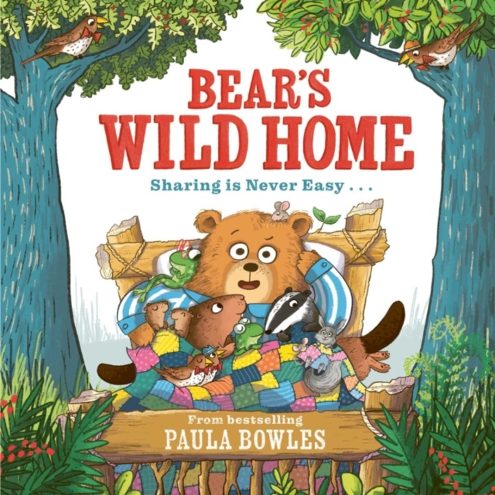 Bear's Wild Home - Paula Bowles