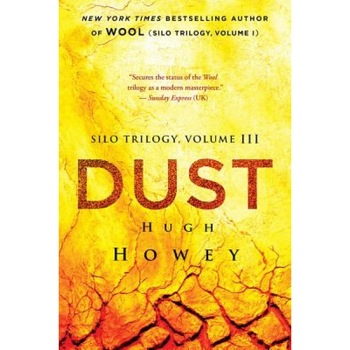 Dust, Hugh Howey (Author) Dust, Hugh Howey (Author)