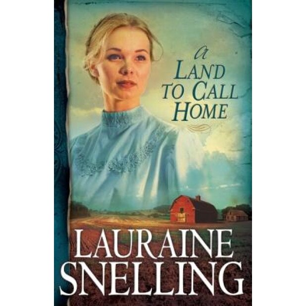 A Land to Call Home, Lauraine Snelling