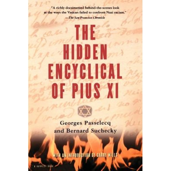 Hidden Encyclical of Pius XI, Georges Passelecq (Author)