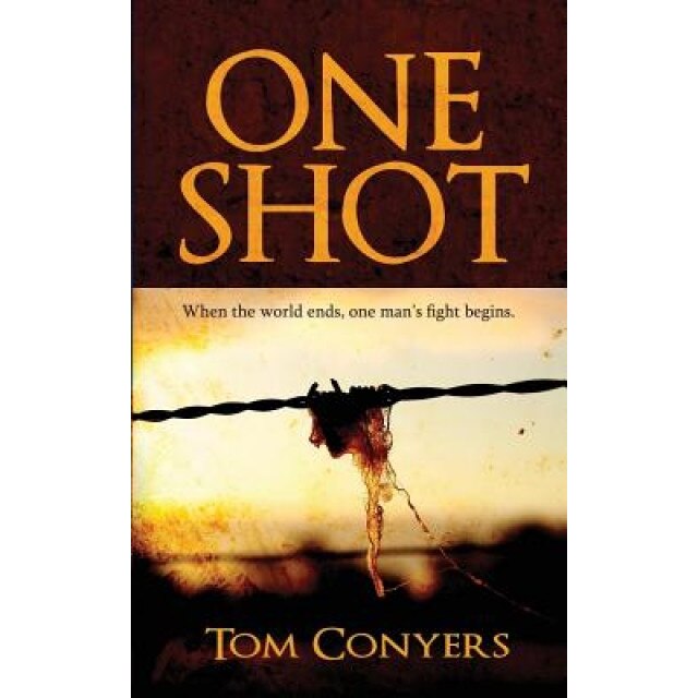 One Shot, Tom Conyers (Author)