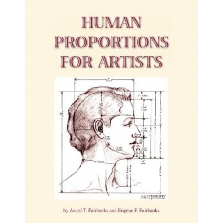 Human Proportions for Artists (Abridged), MD Eugene F. Fairbanks Ba (Author)