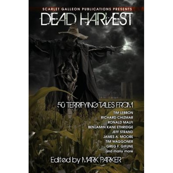 Dead Harvest: A Collection of Dark Tales, Richard Chizmar (Author)