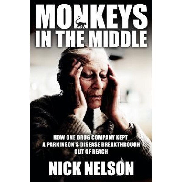 Monkeys in the Middle, Nick Nelson (Author)