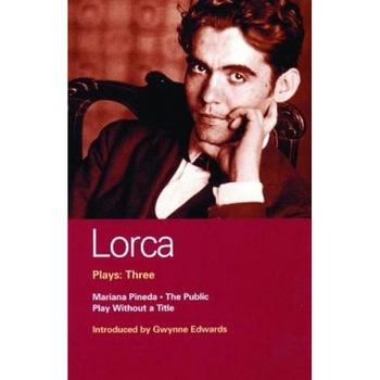 Lorca Plays: Three, Federico Garcia Lorca (Author) Lorca Plays: Three, Federico Garcia Lorca (Author)