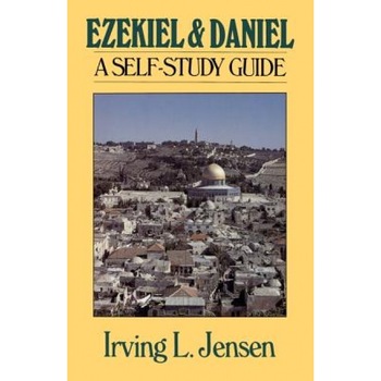 Ezekiel & Daniel: A Self-Study Guide, Irving L. Jensen (Author) Ezekiel & Daniel: A Self-Study Guide, Irving L. Jensen (Author)