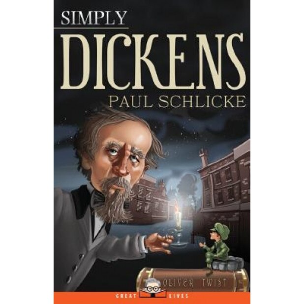 Simply Dickens, Paul Schlicke (Author)