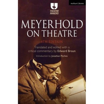 Meyerhold on Theatre, Edward Braun (Author) Meyerhold on Theatre, Edward Braun (Author)