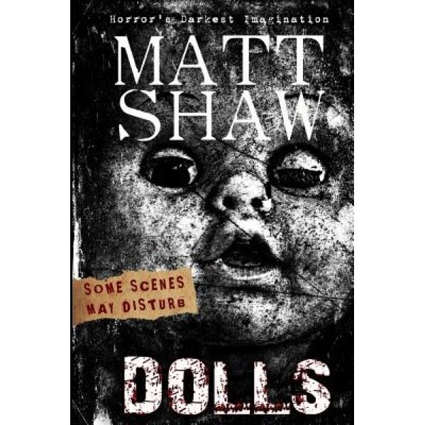 Dolls, Matt Shaw (Author)