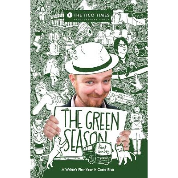 The Green Season, Robert Isenberg (Author)
