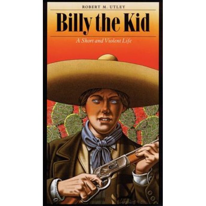 Billy the Kid-Pa, Robert M. Utley