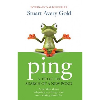 Ping: A Frog in Search of a New Pond, Stuart Avery Gold (Author) Ping: A Frog in Search of a New Pond, Stuart Avery Gold (Author)