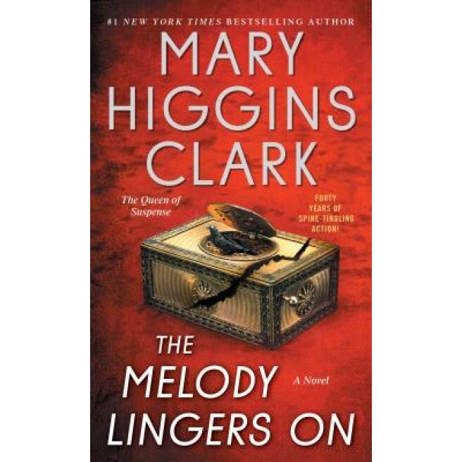 The Melody Lingers On, Mary Higgins Clark (Author)