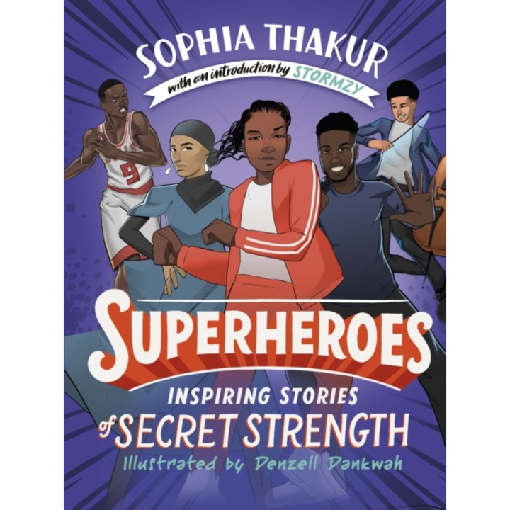Superheroes - Sophia Thakur