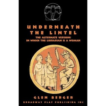 Underneath the Lintel (Female Version), Glen Berger (Author) Underneath the Lintel (Female Version), Glen Berger (Author)