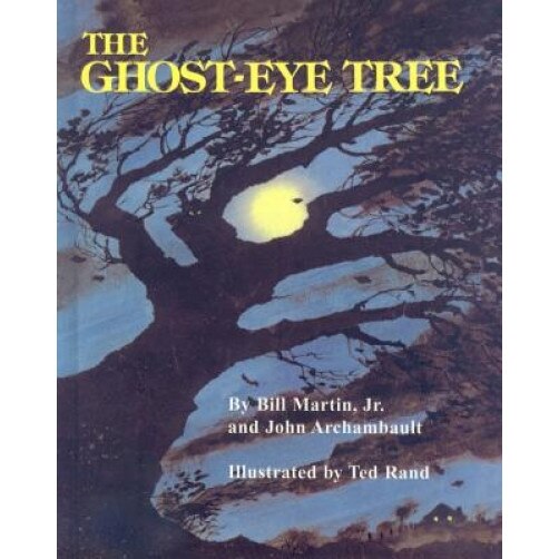 The Ghost-Eye Tree, Bill, Jr. Martin (Author)