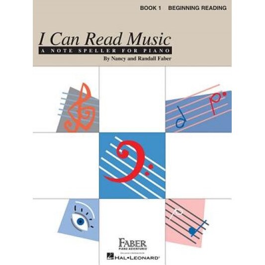 I Can Read Music, Book 1: Beginning Reading, Nancy Faber (Author)