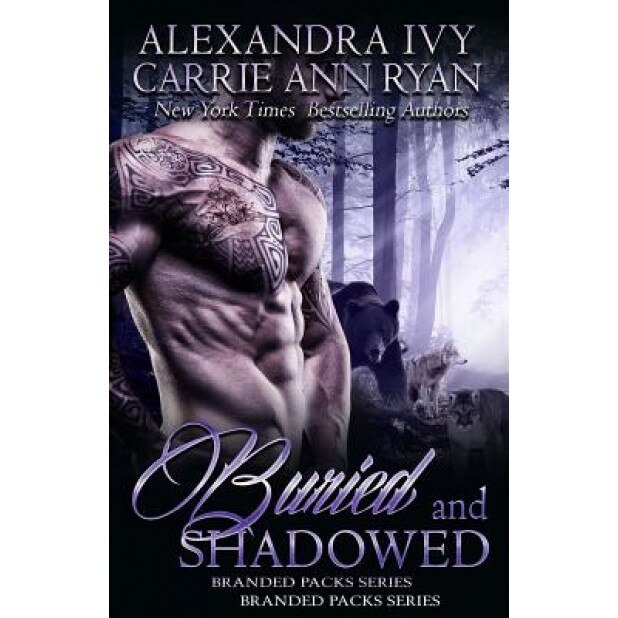 Buried and Shadowed, Alexandra Ivy (Author)