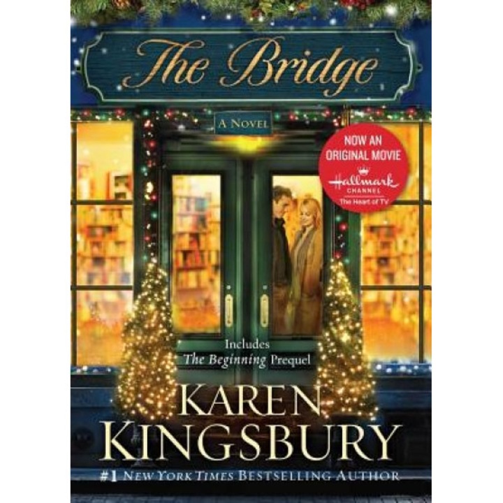 The Bridge, Karen Kingsbury (Author)