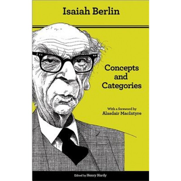 Concepts and Categories: Philosophical Essays, Isaiah Berlin (Author)