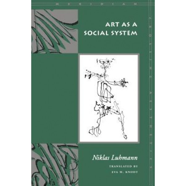 Art as a Social System, Niklas Luhmann (Author)