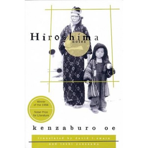 Hiroshima Notes, Kenzaburo Oe