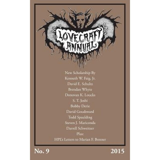 Lovecraft Annual No. 9 (2015), S. T. Joshi (Editor)