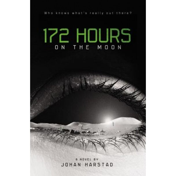 172 Hours on the Moon, Johan Harstad (Author)