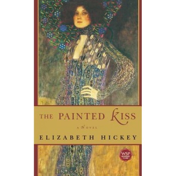 The Painted Kiss, Elizabeth Hickey (Author) The Painted Kiss, Elizabeth Hickey (Author)
