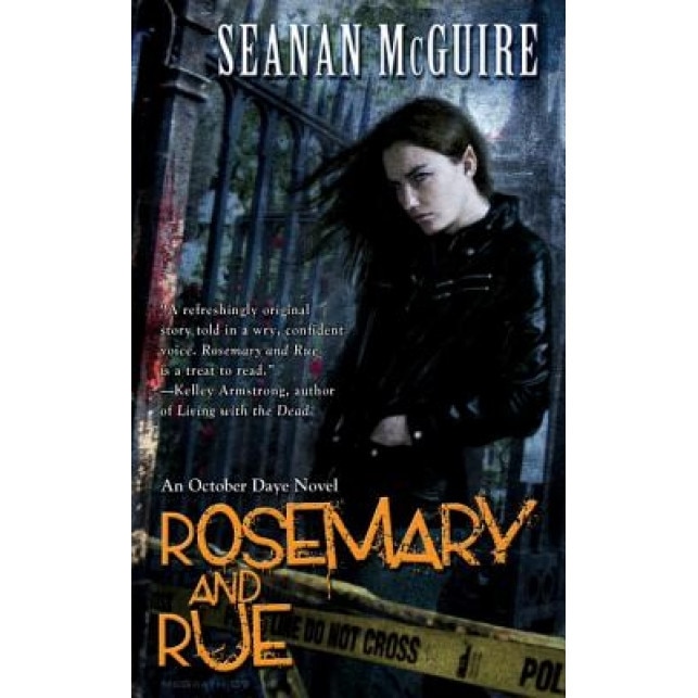 Rosemary and Rue: An October Daye Novel, Seanan McGuire