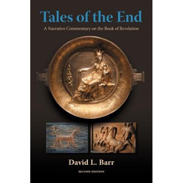 Tales of the End: A Narrative Commentary, David L. Barr (Author)