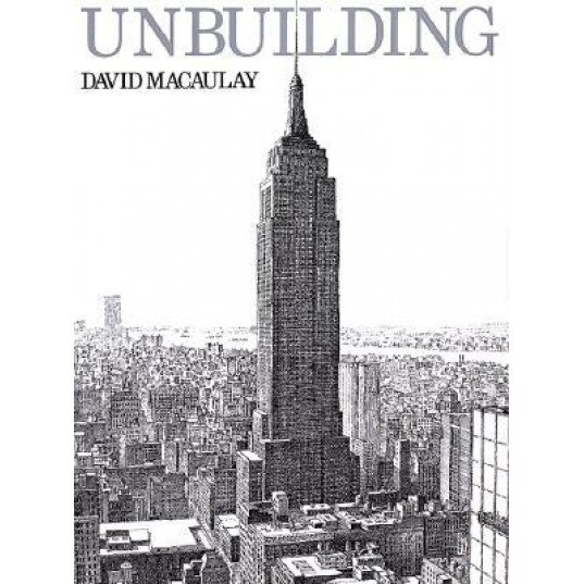 Unbuilding, David Macaulay