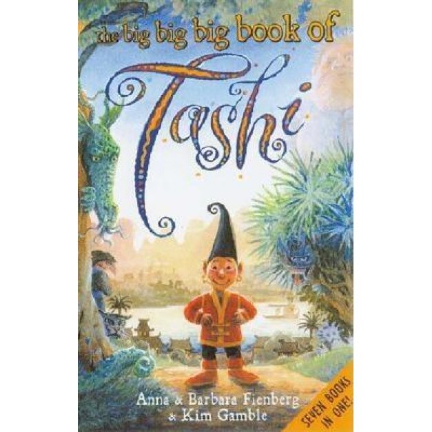 The Big Big Big Book of Tashi, Barbara Fienberg, Anna Fienberg