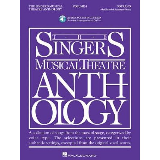 The Singer's Musical Theatre Anthology, Volume 4: Soprano [With 2 CDs], Richard Walters (Editor)