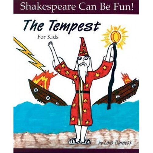 The Tempest for Kids, Lois Burdett