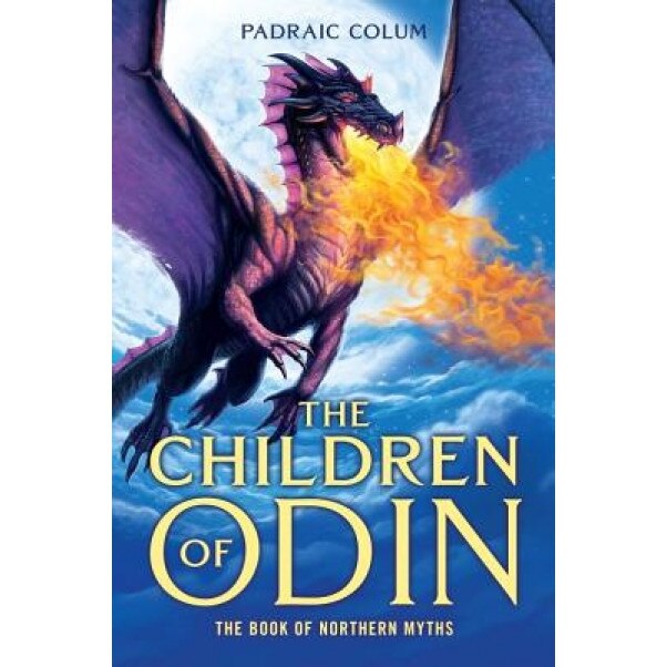 The Children of Odin: The Book of Northern Myths, Padraic Colum