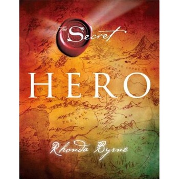 Hero - Rhonda Byrne (Author) Hero - Rhonda Byrne (Author)