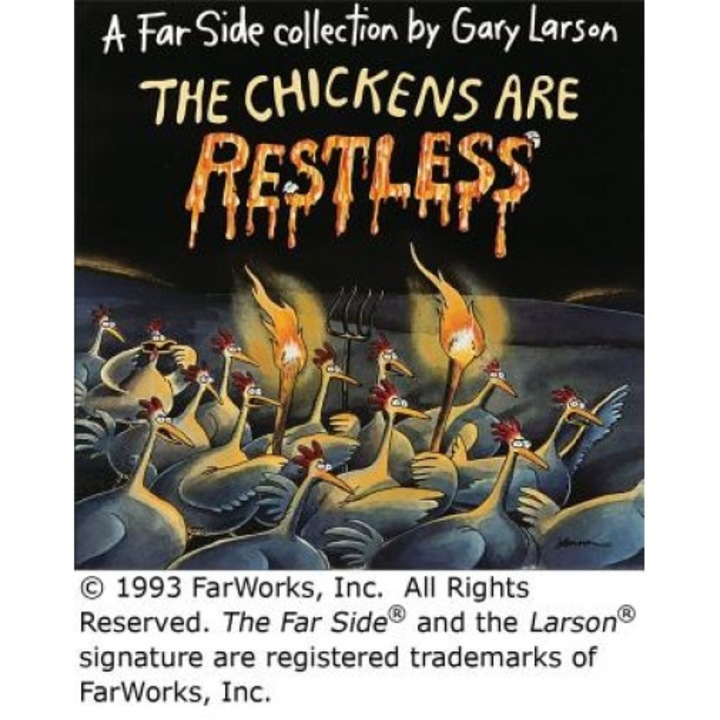 The Chickens Are Restless, Gary Larson